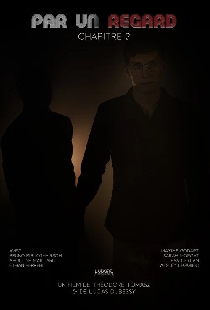Par un regard: Chapitre 2