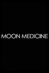 Moon Medicine - Moonrising