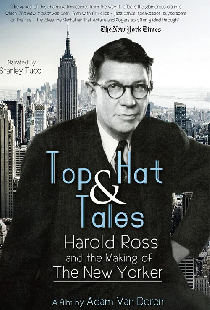 Top Hat and Tales: Harold Ross and the Making of the New Yorker