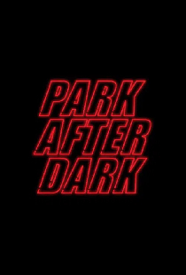 Trailer Park Boys: Park After Dark