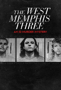 The West Memphis Three - An ID Murder Mystery