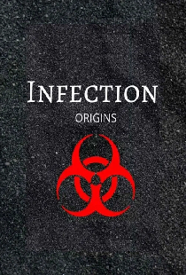 Infection: Origins
