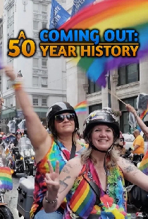 Coming Out: A 50 Year History
