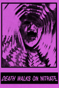 Death Walks on Nitrate