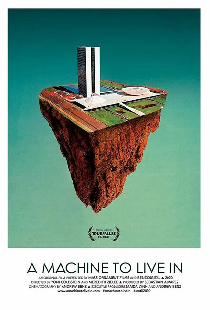 A Machine to Live in