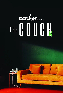 BET Her Presents: The Couch