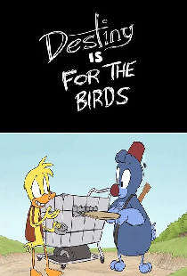 Destiny is for the Birds