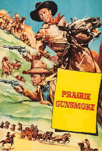 Prairie Gunsmoke