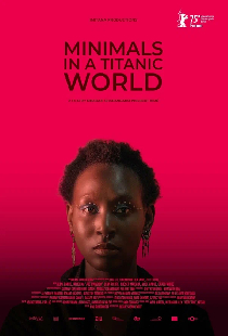 Minimals in a Titanic World