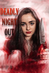 Deadly Night Out