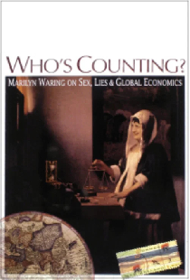 Who’s Counting? Marilyn Waring on Sex, Lies and Global Economics