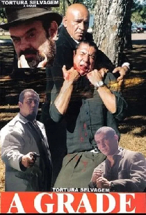 Tortura Selvagem - A Grade