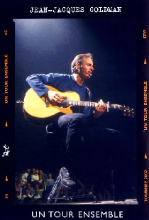 Jean-Jacques Goldman : Un tour ensemble