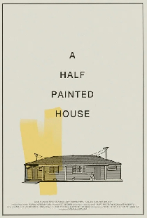 A Half Painted House