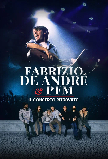 Fabrizio De André e PFM - Il concerto ritrovato