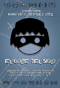 El Golpe del siglo