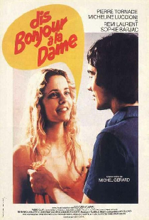 Dis bonjour à la dame !..