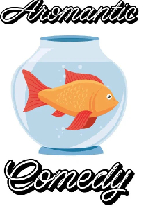 Aromantic Comedy