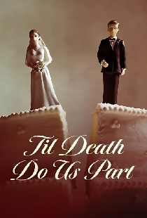 Til Death Do Us Part