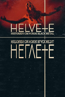 Helvete: Historien om norsk black metal