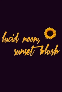 Lucid Noon, Sunset Blush