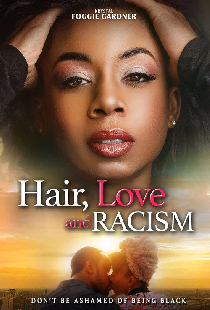 Hair, Love and Racism