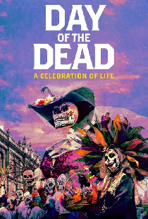 Day of the Dead: A Celebration of Life