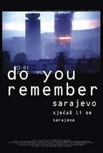 Sjecas li se Sarajeva?