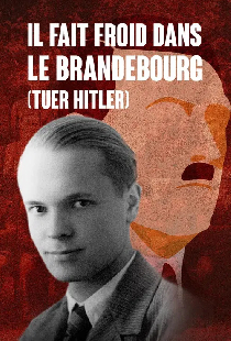 Es ist kalt in Brandenburg (Hitler töten)