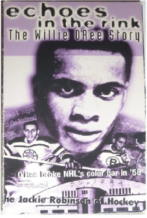 Echoes in the Rink: The Willie O'Ree Story