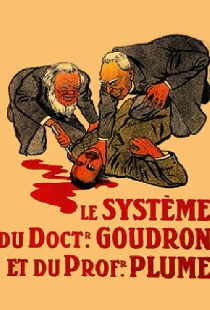 Le Système du docteur Goudron et du professeur Plume
