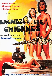 Lâchez les chiennes