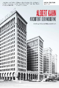 Albert Kahn - Architekt der Moderne