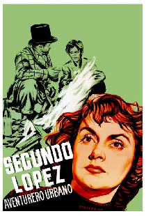 Segundo López, aventurero urbano