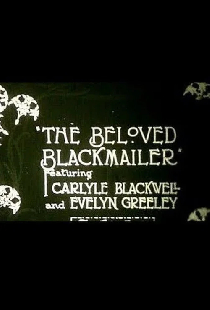 The Beloved Blackmailer