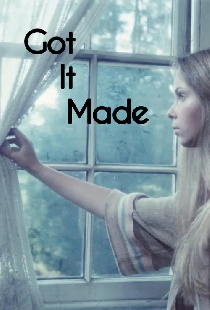 Got It Made