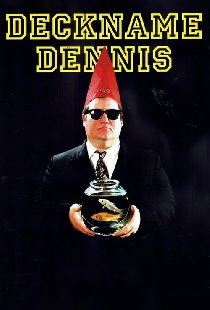 Deckname Dennis