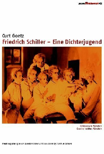 Friedrich Schiller - Eine Dichterjugend