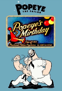 Popeye's Mirthday