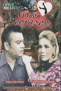 Fallaste corazón