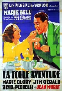 La folle aventure