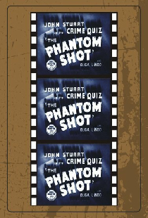 The Phantom Shot