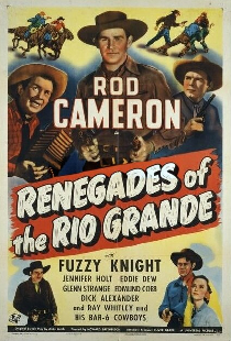 Renegades of the Rio Grande