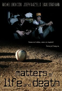 Matters of Life and Death
