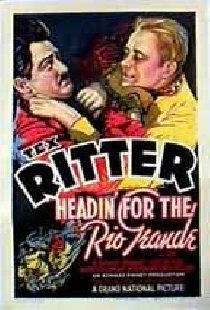Headin' for the Rio Grande