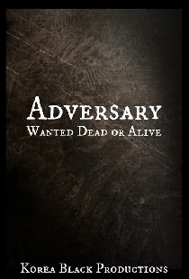 Adversary: Wanted Dead or Alive