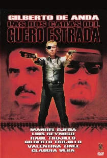 Las dos caras del guero Estrada