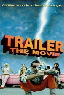Trailer: The Movie