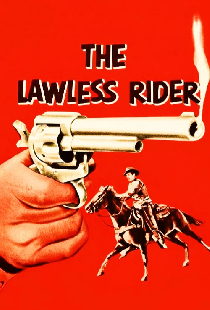 The Lawless Rider