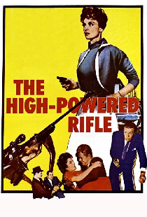 The High Powered Rifle